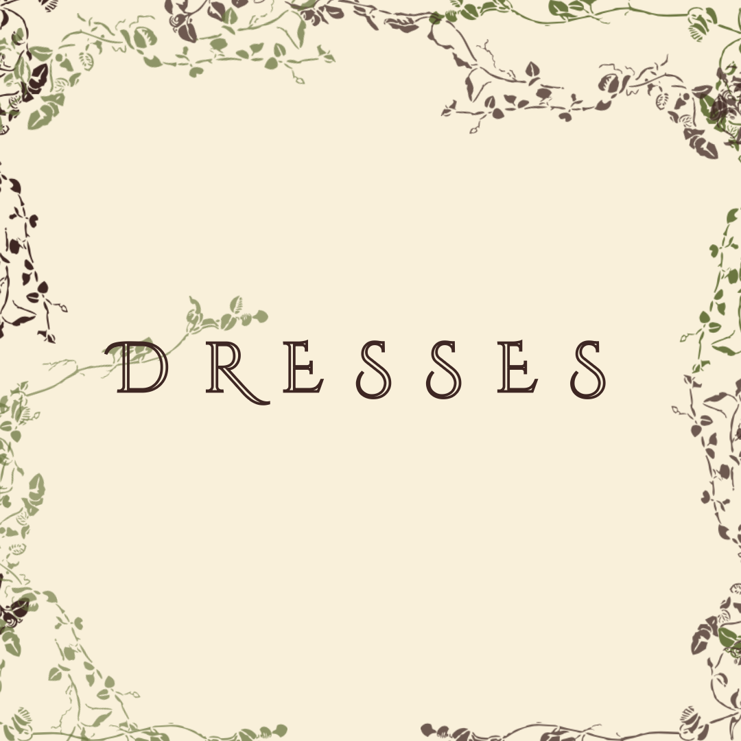 DRESSES